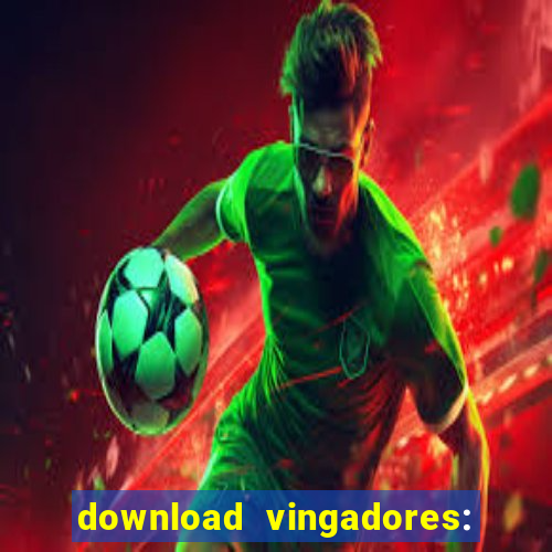 download vingadores: ultimato dublado google drive